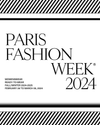 PARIS FASHION WEEK 2024
